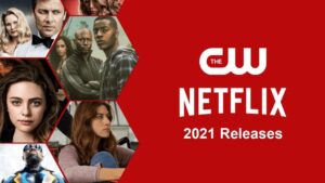 The CW Shows Coming to NThe CW Shows Coming to Netflix in 2022 etflix in 2022