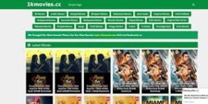 1kmovies, Com, Net, Web Series 2022 Latest Movies for Free – 1kmovies 2022